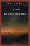 La nube purpurea, di Matthew P. Shiel